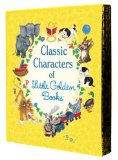 Classic Characters of Little Golden Books: The Poky Little Puppy, Tootle, The Saggy Baggy Elephant, Tawny Scrawny Lion, and Scuffy the Tugboat [Hardcover] [2010] (Author) Various