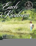 Each Kindness (Jane Addams Award Book (Awards)) [Hardcover] [2012] (Author) Jacqueline Woodson, E. B. Lewis