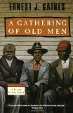 A Gathering of Old Men [Paperback] [1992] (Author) Ernest J. Gaines