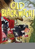Old Black Witch! [Hardcover] [2012] (Author) Wende Devlin, Harry Devlin