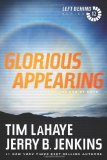 Glorious Appearing: The End of Days (Left Behind) [Paperback] [2011] (Author) Jerry B. Jenkins, Tim LaHaye