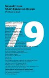 Seventy-nine Short Essays on Design [Paperback] [2012] (Author) Michael Bierut