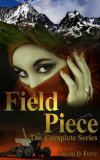 Field Piece, The Complete Series