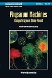 Physarum Machines: Computers From Slime Mould