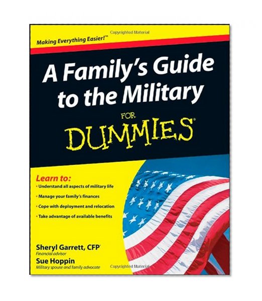 A Family's Guide to the Military For Dummies