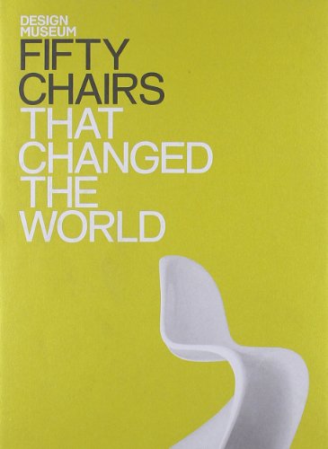 Fifty Chairs That Changed the World (Fifty (Conran Octopus))