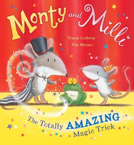 Monty and Milli: The Totally Amazing Magic Trick