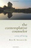 The Contemplative Counselor: A Way of Being