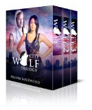 City Wolf Trilogy