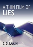 A Thin Film of Lies