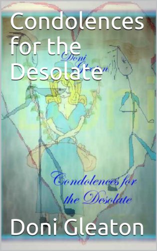 Condolences for the Desolate