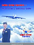 Cabin Crew Careers - Interview & Success Guide