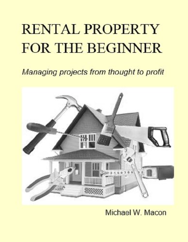 RENTAL PROPERTY  - Managing a project from thought to profit