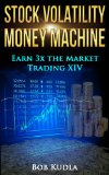 Stock Volatility Money Machine