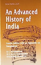 An Advanced History Of India: With An Appendix On Bangladesh