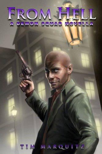 From Hell - A Demon Squad Novella