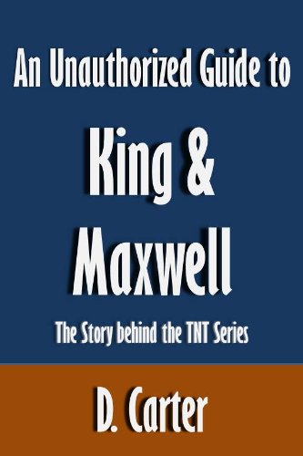 An Unauthorized Guide to King & Maxwell: The Story behind the TNT Series [Article]