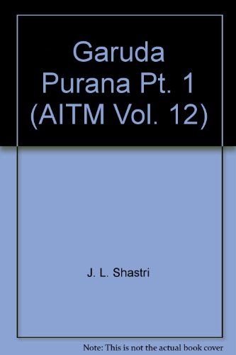 Garuda Purana Pt. 1 (AITM Vol. 12)