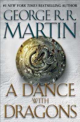 A Dance with Dragons[DANCE W/DRAGONS][Hardcover]
