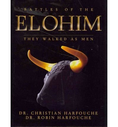 Battles of the Elohim: They Walked as Men (Hardback) - Common