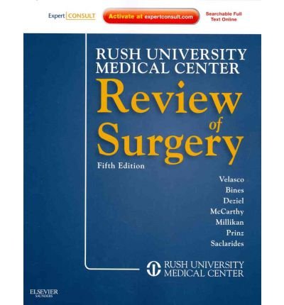 [(Rush University Medical Center Review of Surgery: Expert Consult - Online and Print)] [Author: Jose M. Velasco] published on (July, 2011)