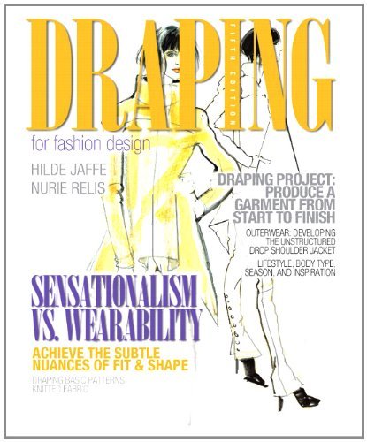 By Hilde Jaffe Professor Emeritus Draping for Fashion Design (5th Edition)