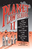Planet Law School II: What You Need to Know (Before You Go), But Didn't Know to Ask... and No One Else Will Tell You, Second Edition [Paperback] [2003] (Author) Atticus Falcon