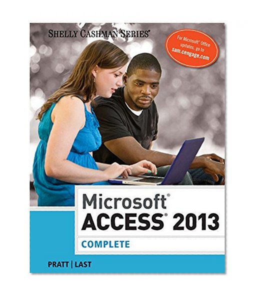 Microsoft Access 2013: Complete (Shelly Cashman Series)
