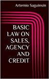 BASIC LAW ON SALES, AGENCY AND CREDIT