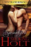 Smoking Holt (Tryst Island Series Book 3)