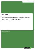 HÃ¶ren und ZuhÃ¶ren - Ein vernachlÃ¤ssigter Bereich der Deutschdidaktik (German Edition)