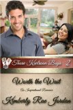 Worth the Wait: An Inspirational Romance (Those Karlsson Boys Book 2)