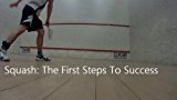 Squash: The First Steps To Success