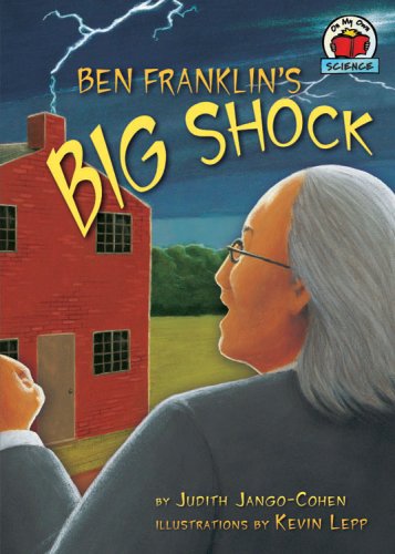 Ben Franklin's Big Shock (On My Own Science)