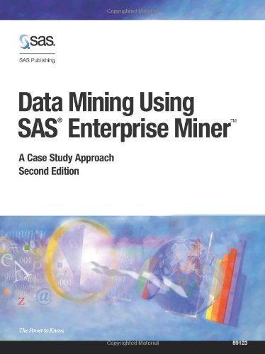 Data Mining Using SAS Enterprise Miner: A Case Study Approach [Paperback] [2009] (Author) SAS Institute