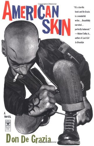 AMERICAN SKIN: A Novel [Paperback] [2000] (Author) Don De Grazia
