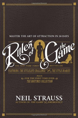 Rules of the Game [Paperback] [2009] (Author) Neil Strauss