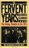 The Fervent Years: The Group Theatre And The Thirties (Da Capo Paperback) [Paperback] [1983] (Author) Harold Clurman, Stella Adler