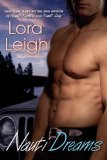 Nauti Dreams (The Nauti Trilogy, Book 3) [Paperback] [2008] (Author) Lora Leigh