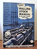 Rolling Stock Manual of HO and O Gauge Car Plans (Railroad Model Craftsman)