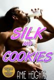 Silk and Cookies