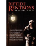 Riptide Rentboys: The 2012 Collection