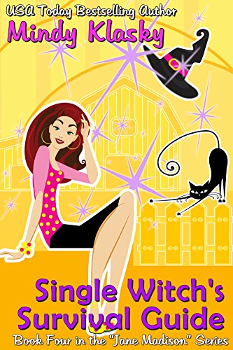 Book Cover Single Witch's Survival Guide: A Humorous Paranormal Romance (Jane Madison Series Book 4)