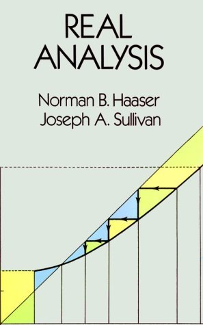 Real Analysis (Dover Books on Mathematics) [Paperback] [1991] (Author) Norman B. Haaser, Joseph A. Sullivan, Mathematics