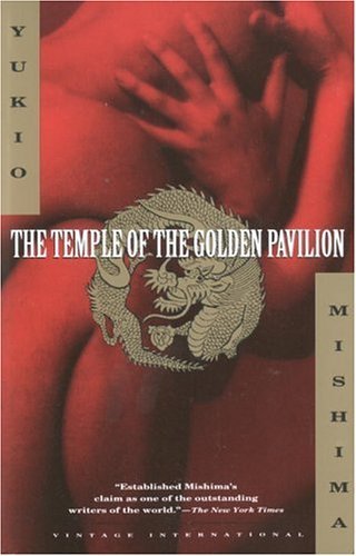 The Temple of the Golden Pavilion [Paperback] [1994] (Author) Yukio Mishima, Ivan Morris, Nancy Wilson Ross, Fumi Komatsu