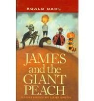 James and the Giant Peach: A Children's Story [Hardcover] [1996] (Author) Roald Dahl, Lane Smith