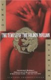 The Temple of the Golden Pavilion [Paperback] [1994] (Author) Yukio Mishima, Ivan Morris, Nancy Wilson Ross, Fumi Komatsu