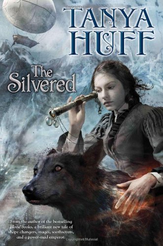 The Silvered [Hardcover] [2012] (Author) Tanya Huff