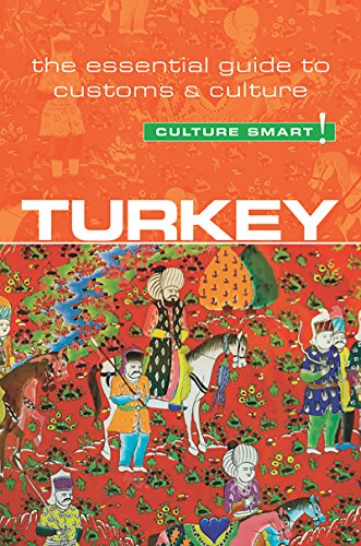 Book Cover Turkey - Culture Smart!: The Essential Guide to Customs & Culture