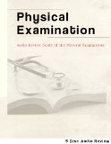 Physical Examination Audio Review Guide; 5 Audio CDs, 5 Hour Review; Guide to Physical Examination and Health Assessment